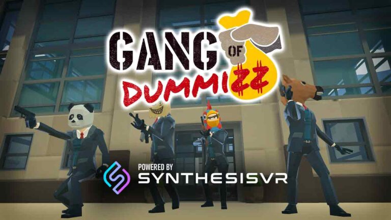 Gang of Dummizz powered by Synthesis VR