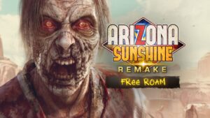 Arizona Sunshine Remake Free Roam