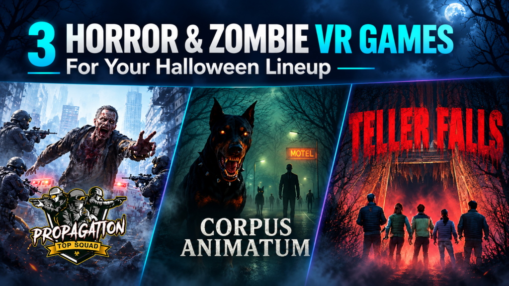 3 horror and zombie vr games