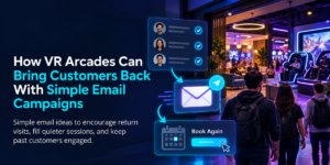 VR arcade email marketing